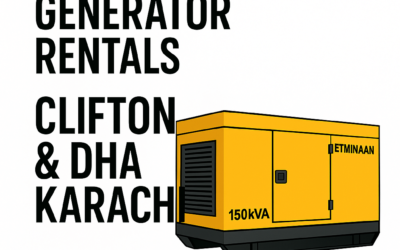 Where to Find Reliable Generator Rentals in Clifton & DHA Karachi