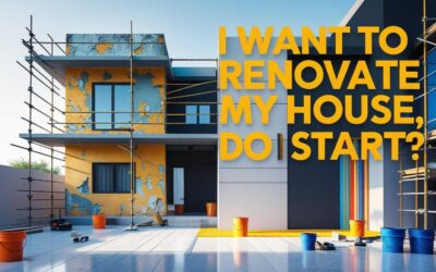 🏠 I Want to Renovate My House, Where Do I Start?